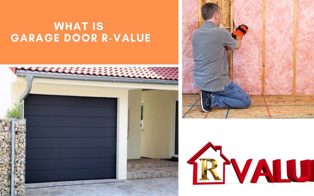 What Is Garage Door R-Value