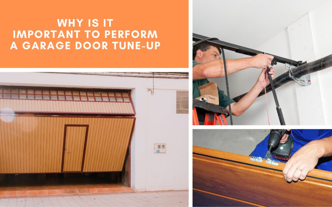 Why Is It Important to Perform a Garage Door Tune-up