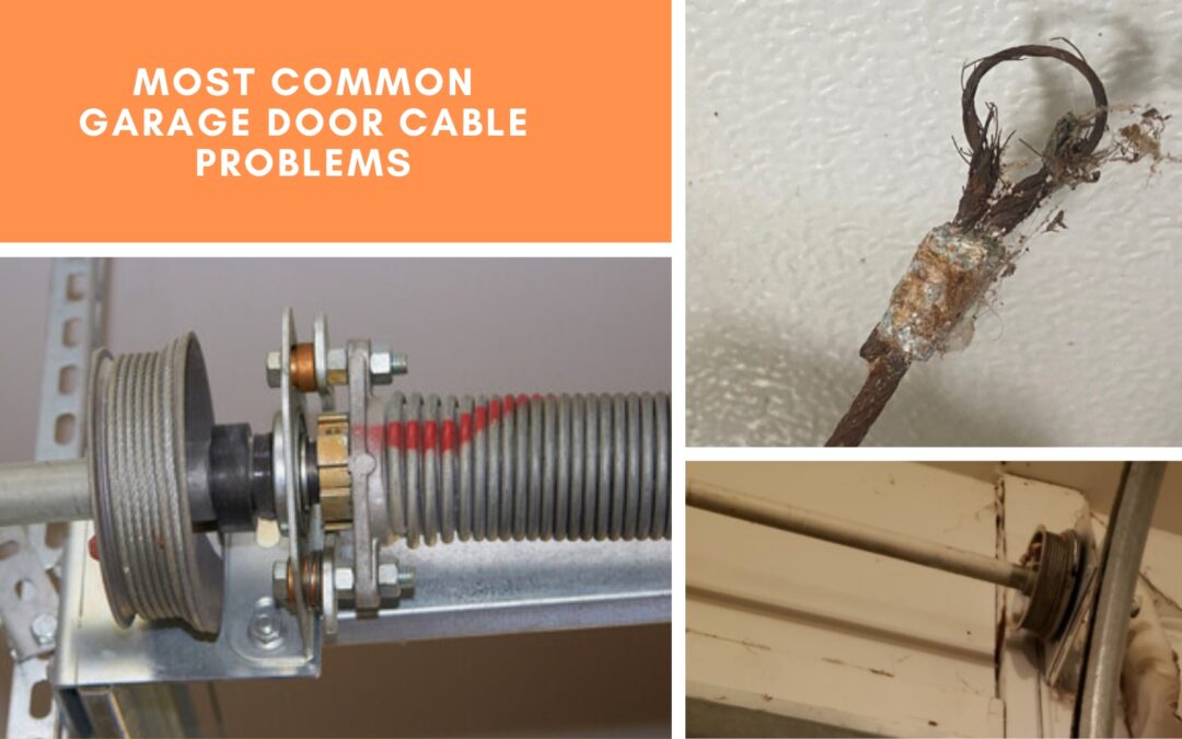 Most Common Garage Door Cable Problems