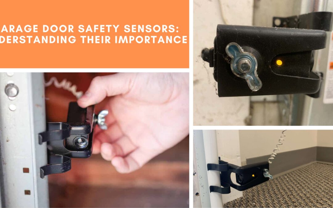 Garage Door Safety Sensors: Understanding Their Importance