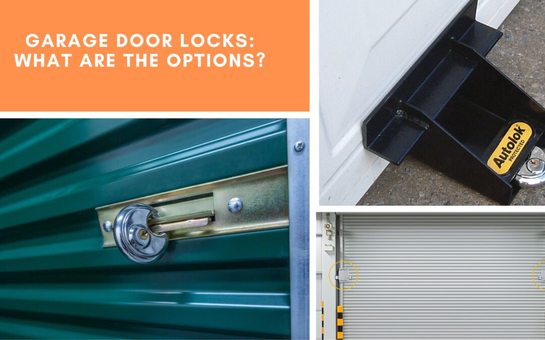 Garage Door Locks: What Are the Options?