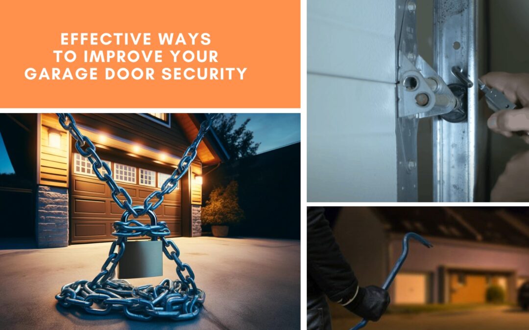 Effective Ways to Improve Your Garage Door Security